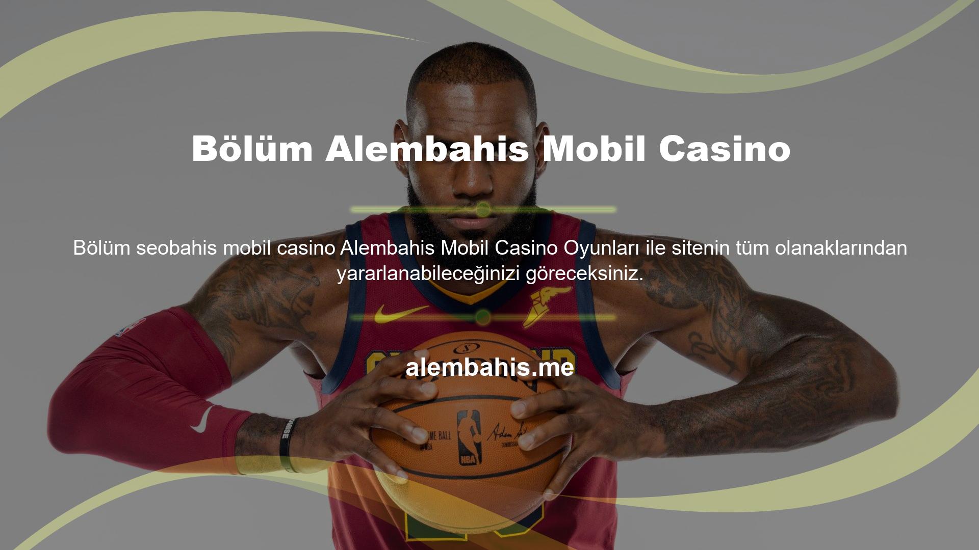 Bölüm Alembahis Mobil Casino